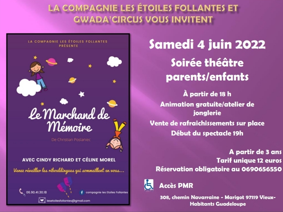 Affiche du spectacle le Marchand de Mémoire qui se déroulera le samedi 4 juin 2022 au siège de l'association Gwada Circus à Vieux Habitants